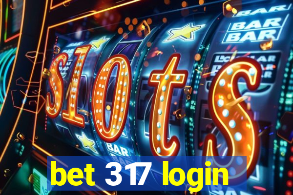 bet 317 login